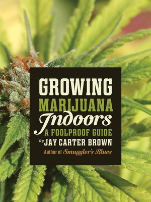 cover image of Growing Marijuana Indoors